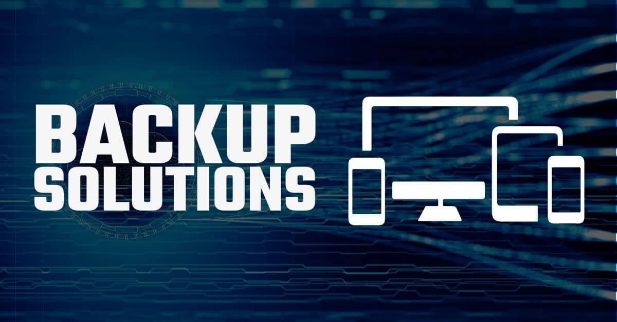 Best Data Backup Solutions and Practices