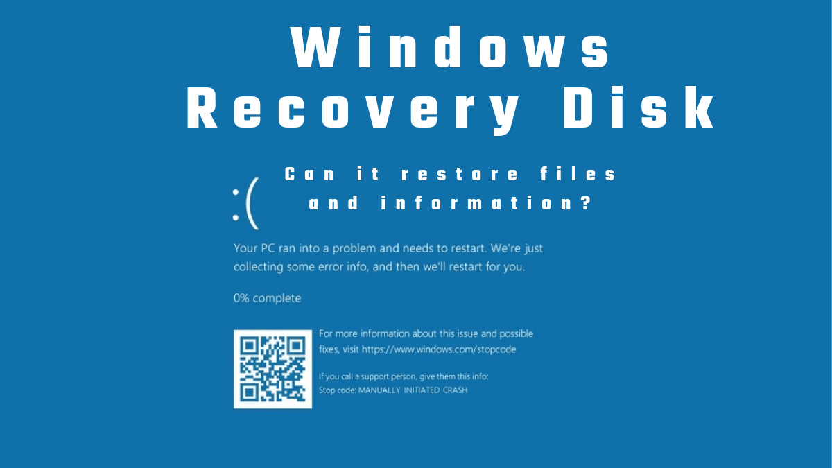 Can Windows Recovery Disks Restore Files And Information?
