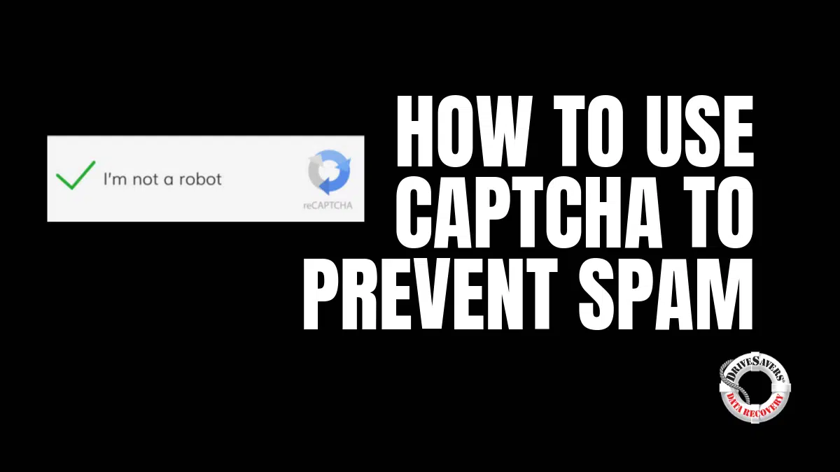 How to Use Captcha to Prevent Spam