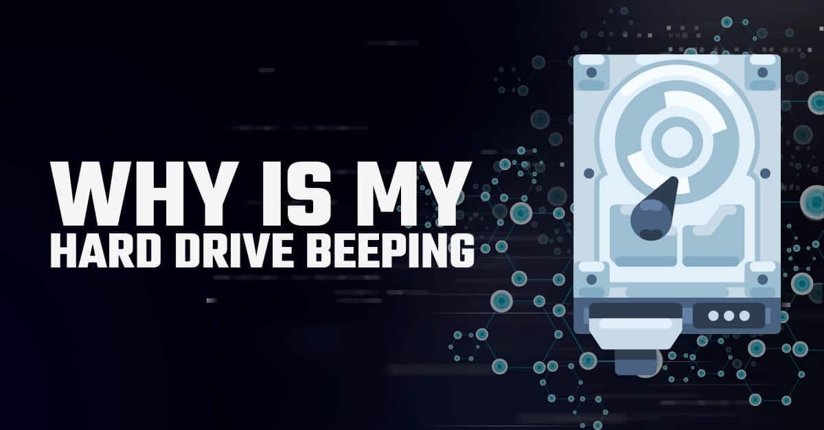 Everything You Need to Know About Hard Drive Beeping