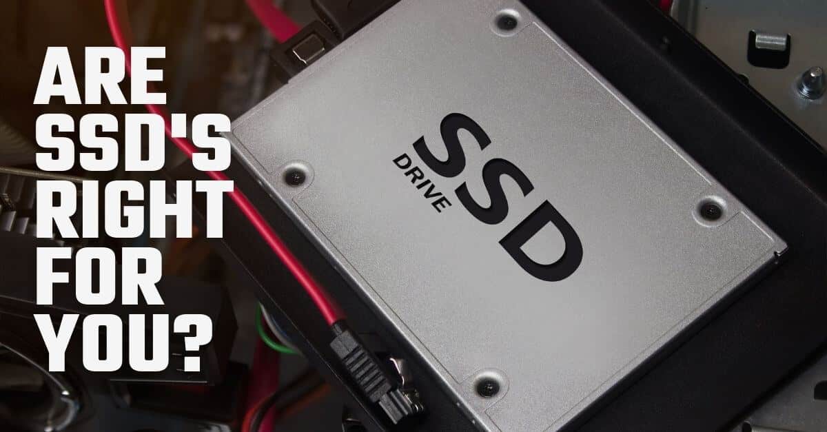 Pros and Cons of Solid State Drives (SSD’s)