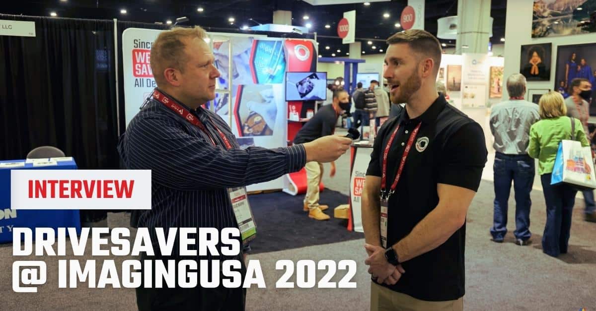 Dave Murphy of Around the Lens Interviews DriveSavers @ ImagingUSA 2022