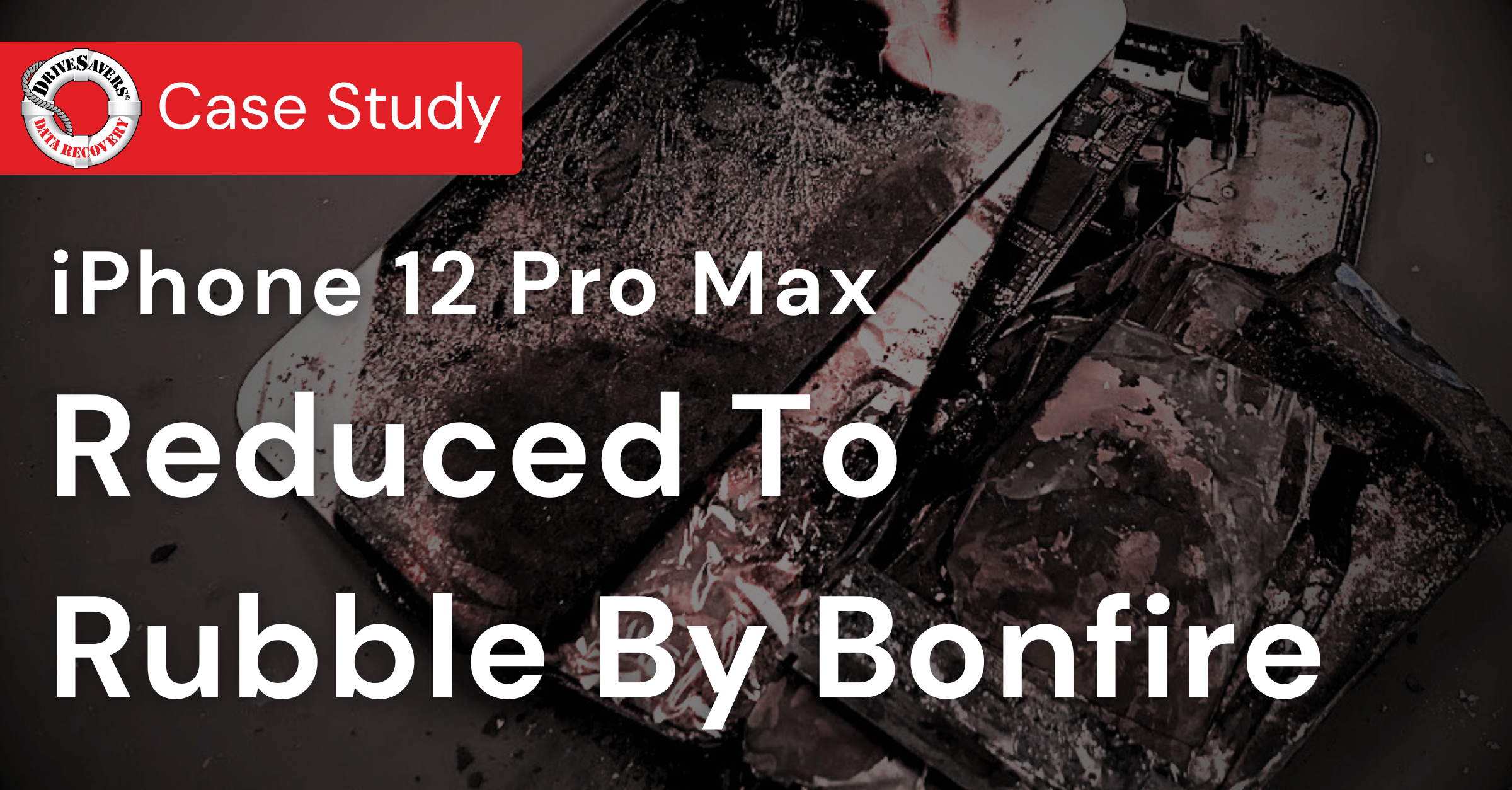 iPhone 12 Pro Max: Reduced To Rubble By Bonfire