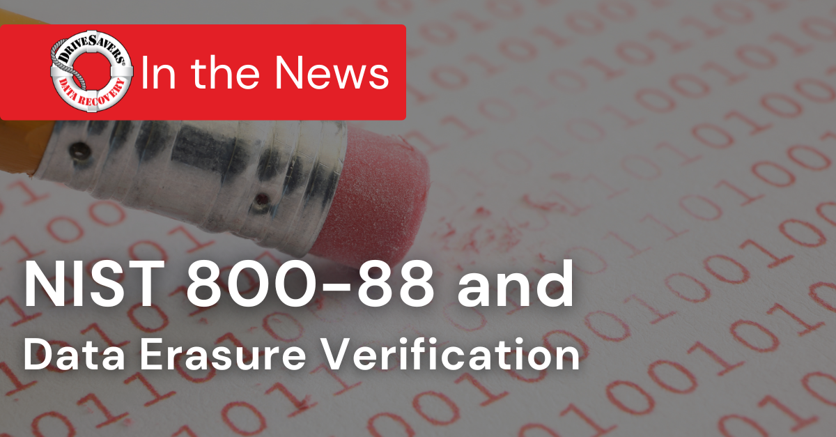 NIST 800-88 and Data Erasure Verification