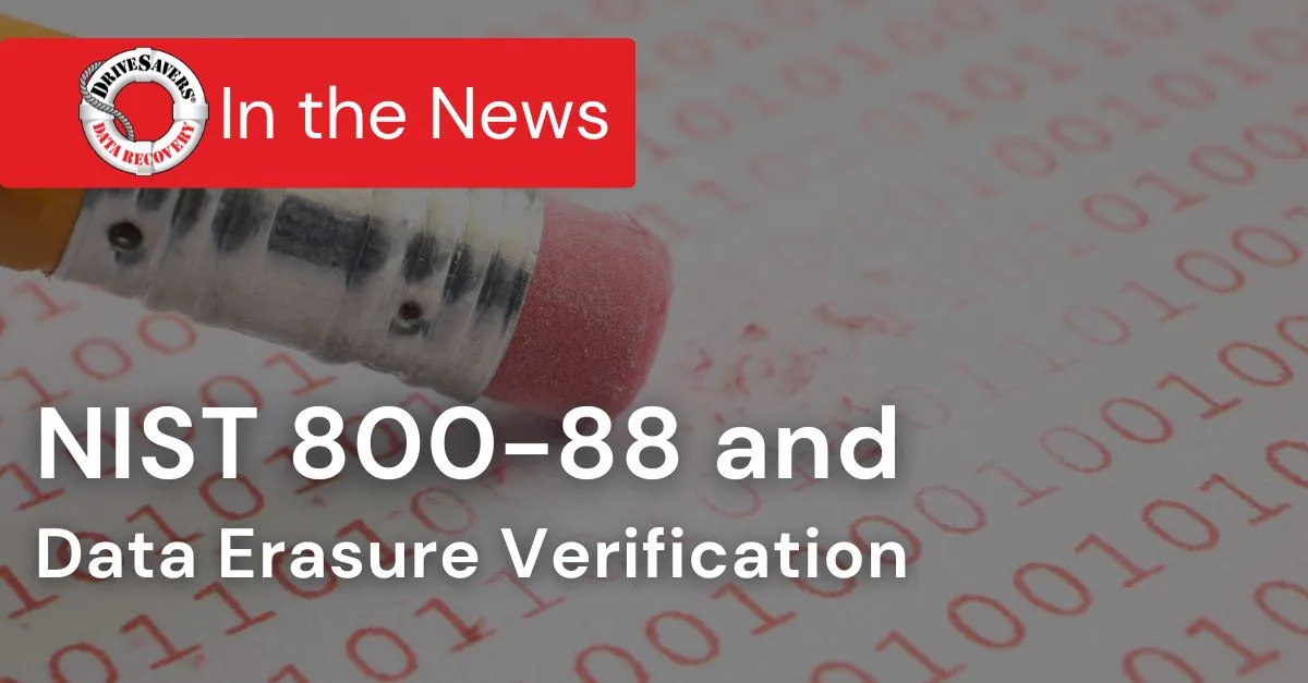 NIST 800-88 and Data Erasure Verification