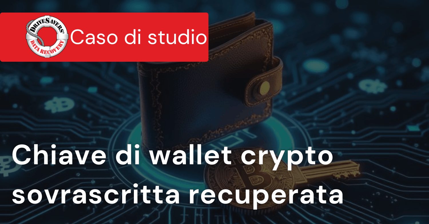 Chiave di wallet crypto sovrascritta recuperata
