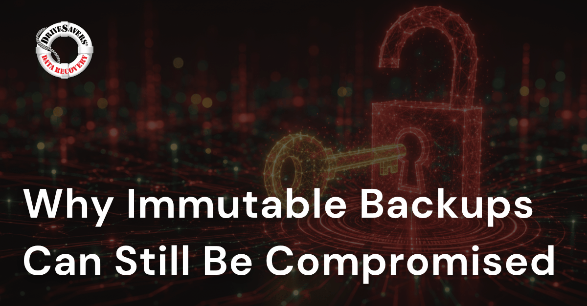 Why Immutable Backups Can Still Be Compromised